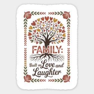 Built On Love & Laughter Family Gift Sticker