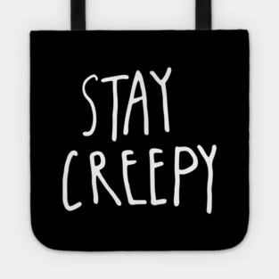 Stay Creepy – Minimal Halloween Handwritten Tote