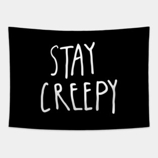 Stay Creepy – Minimal Halloween Handwritten Tapestry