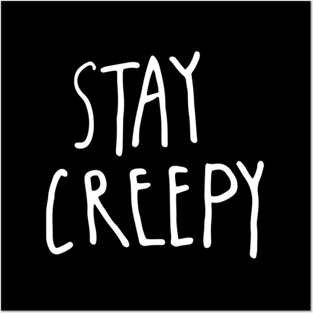 Stay Creepy – Minimal Halloween Handwritten Wall Art by Butter Creative