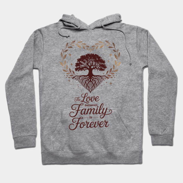 The Love Between Family Is Forever Family Gift Hoodie by Emmanuel's Store 4