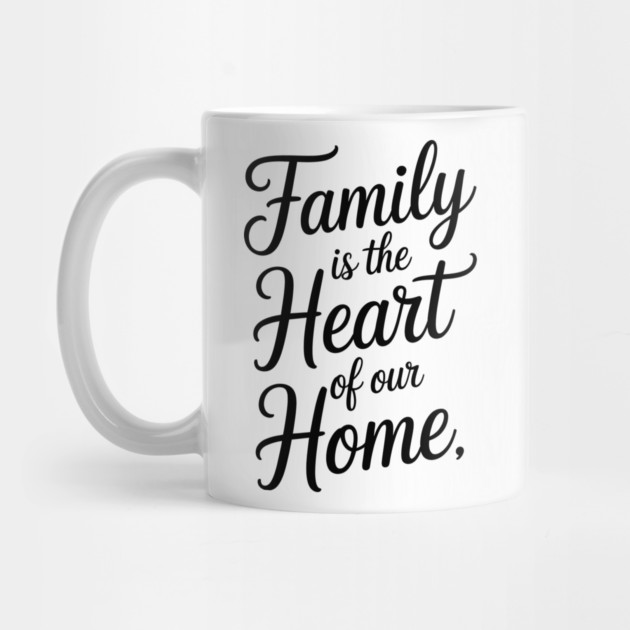 Family Is The Heart Of Our Home Family Gift by Emmanuel's Store 4