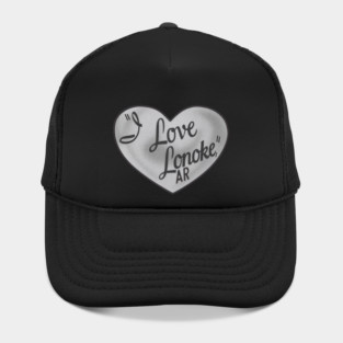 "I Love Lonoke" Hat