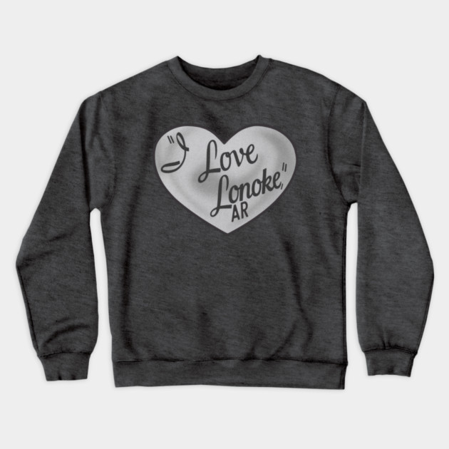 "I Love Lonoke" Crewneck Sweatshirt by rt-shirts