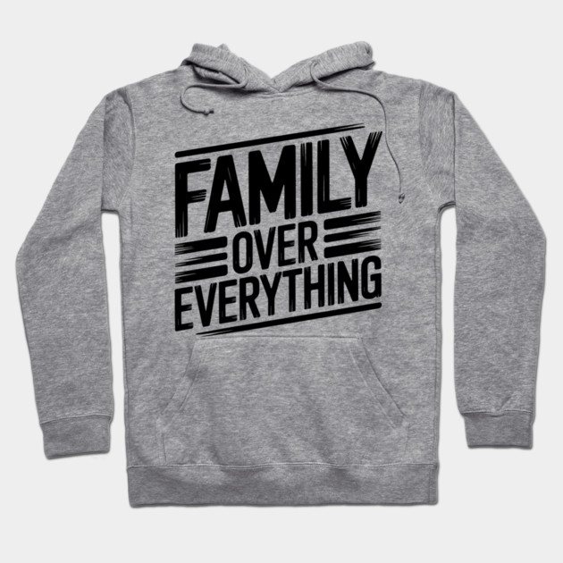 Family Over Everything Family Gift Hoodie by Emmanuel's Store 4