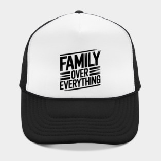 Family Over Everything Family Gift Hat