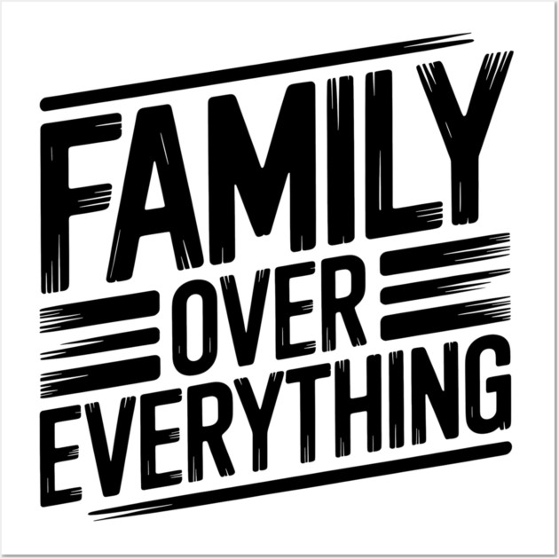 Family Over Everything Family Gift Wall Art by Emmanuel's Store 4