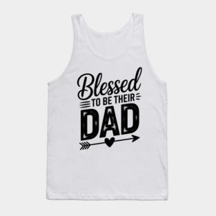 Blessed To Be Their Dad Family Gift Tank Top