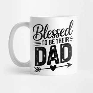 Blessed To Be Their Dad Family Gift Mug