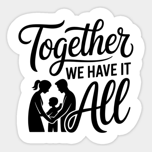 Together We Have It All Family Gift Magnet by Emmanuel's Store 4