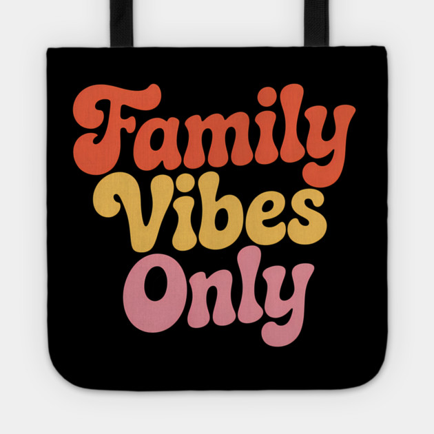 Family Vibes Only Family Gift Tote by Emmanuel's Store 4