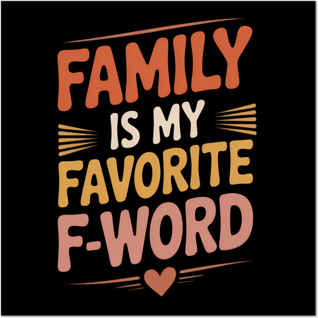 Family Is My Favorite F-Word Family Gift Wall Art by Emmanuel's Store 4