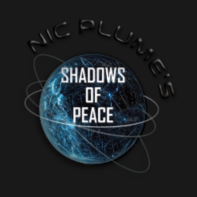 Nic Plume's Shadows of Peace by nic_plume_exclusives