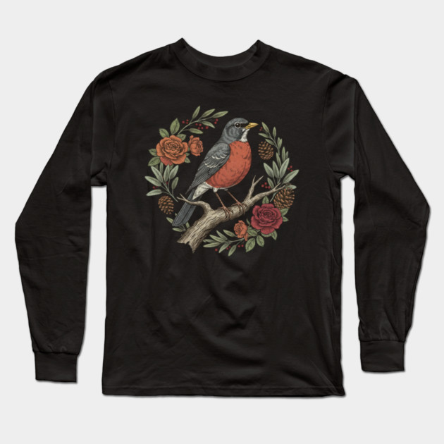 American Robin Surrounded By Roses And Pinecones Long Sleeve T-Shirt by BirdsnStuff