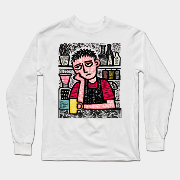 The Daily Grind - Tired Barista Long Sleeve T-Shirt by TuncGK