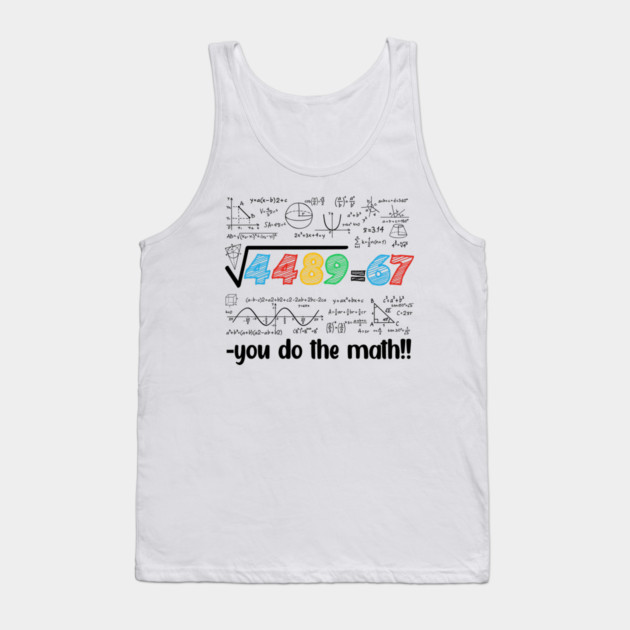 67 Meme Square Root 4489 Slang Six Seven Math Teacher Tank Top by ArtistTee ⭐⭐⭐⭐⭐