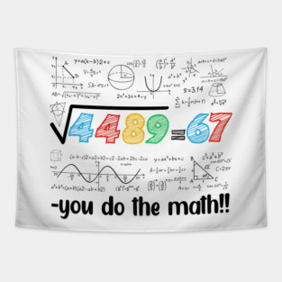 67 Meme Square Root 4489 Slang Six Seven Math Teacher Tapestry