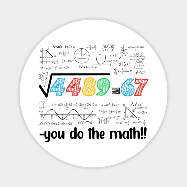 67 Meme Square Root 4489 Slang Six Seven Math Teacher Magnet by ArtistTee ⭐⭐⭐⭐⭐