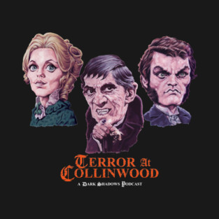Trio of Terror - Barnabas, Angelique, Quentin by Paul Garner - TaC Logo on Front T-Shirt