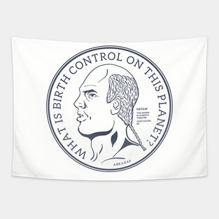 What Is Birth Control On This Planet? Tapestry