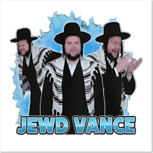 Jd Vance Jewish Jewd Vance Posters and Art