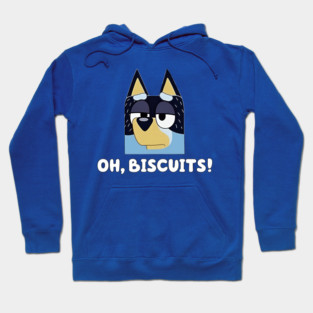 OH, BISCUITS! Hoodie