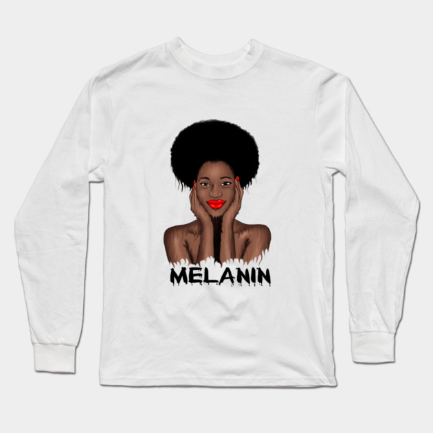 Melanin Drippin Afro Woman Black History Long Sleeve T-Shirt by logiamerch
