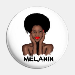 Melanin Drippin Afro Woman Black History Pin