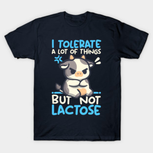 Cow lactose intolerant T-Shirt