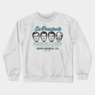 Ex Presidents Savings & Loans Crewneck Sweatshirt