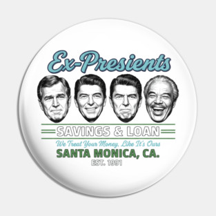 Ex Presidents Savings & Loans Pin