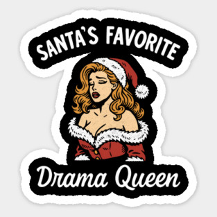 Santa's Favorite Drama Queen Crying Girl Humor Magnet