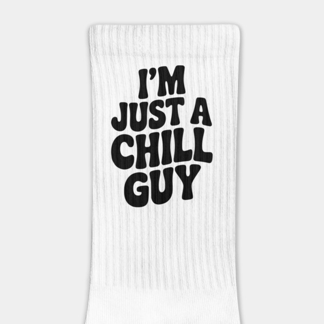 I’m Just a Chill Guy by Frank Ring