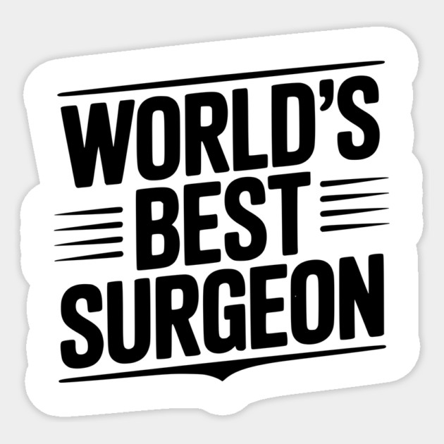 World’s Best Surgeon Sticker by Frank Ring