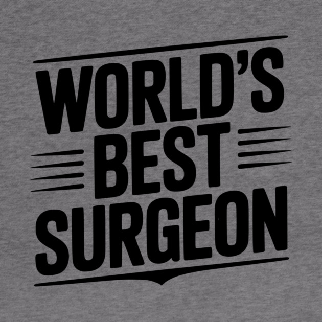 World’s Best Surgeon by Frank Ring