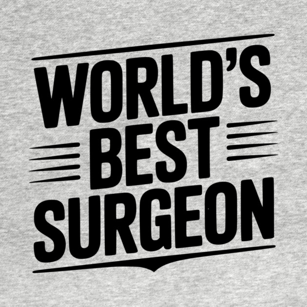 World’s Best Surgeon by Frank Ring