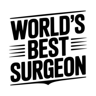 World’s Best Surgeon T-Shirt
