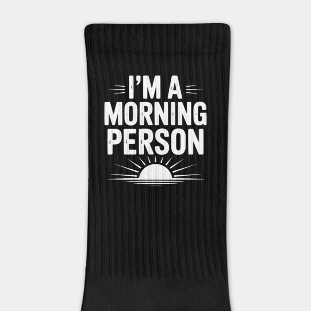 I’m a Morning Person by Frank Ring