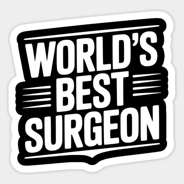 World’s Best Surgeon Sticker by Frank Ring