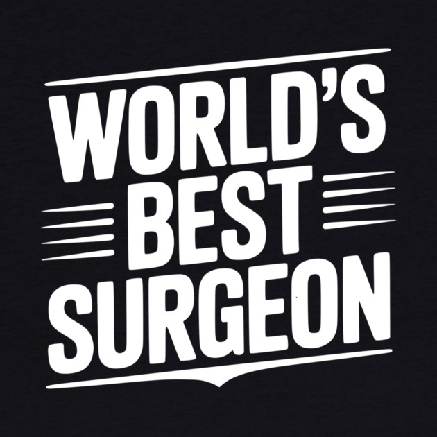 World’s Best Surgeon by Frank Ring