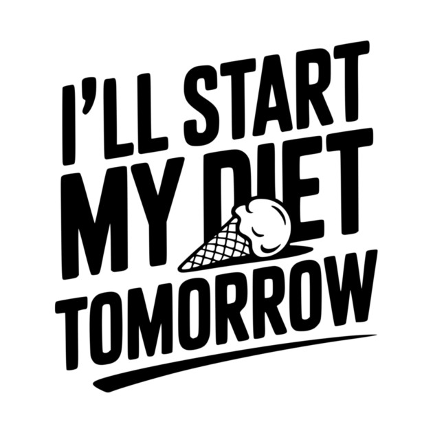 I’ll Start My Diet Tomorrow by Frank Ring