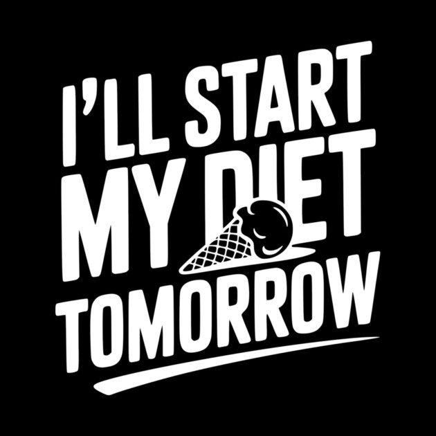 I’ll Start My Diet Tomorrow by Frank Ring