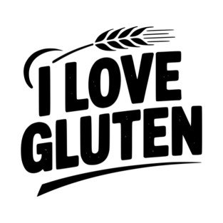 I Love Gluten T-Shirt