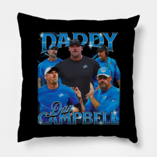 Daddy Dan Campbell Bootleg Pillow
