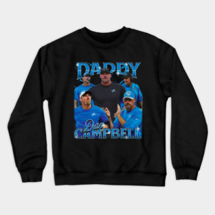 Daddy Dan Campbell Bootleg Crewneck Sweatshirt