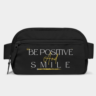 BE Positive and Smile – Inspirational Quote Bag
