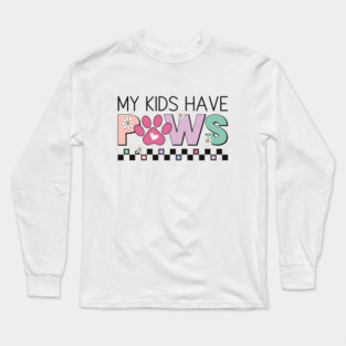 My Kids Have Paws – Heartfelt Pet Love Long Sleeve T-Shirt