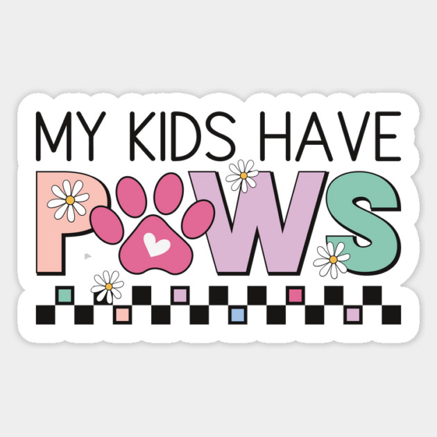 My Kids Have Paws – Heartfelt Pet Love Sticker by Inkarti