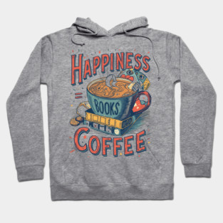Happiness equel Books plus  Coffee Hoodie