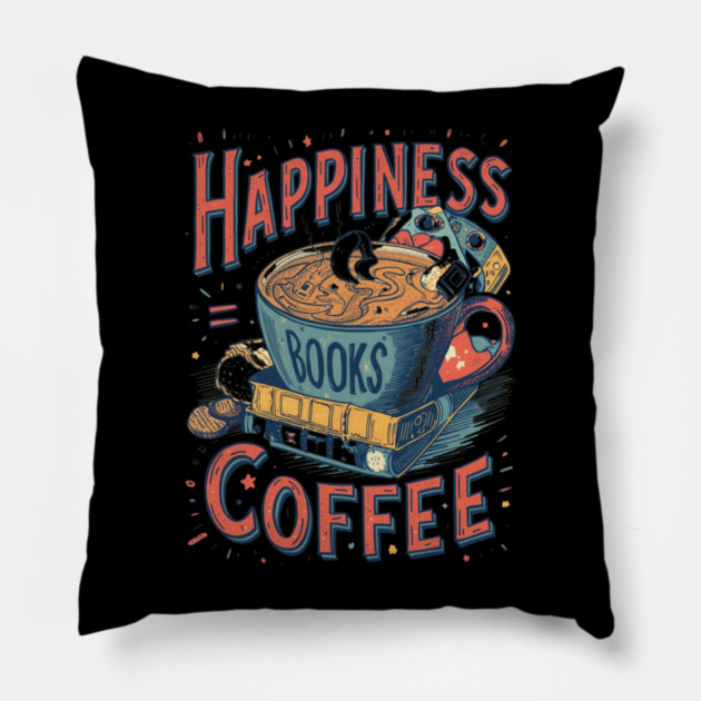 Happiness equel Books plus  Coffee Pillow by SR8891